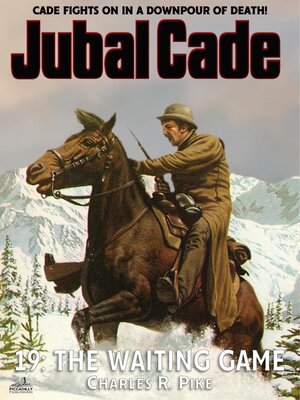cover image of The Waiting Game (A Jubal Cade Western #19)